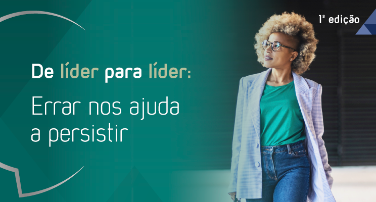 De líder para líder: Errar nos ajuda a persistir