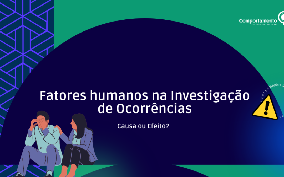 Fatores humanos na investigação de ocorrências