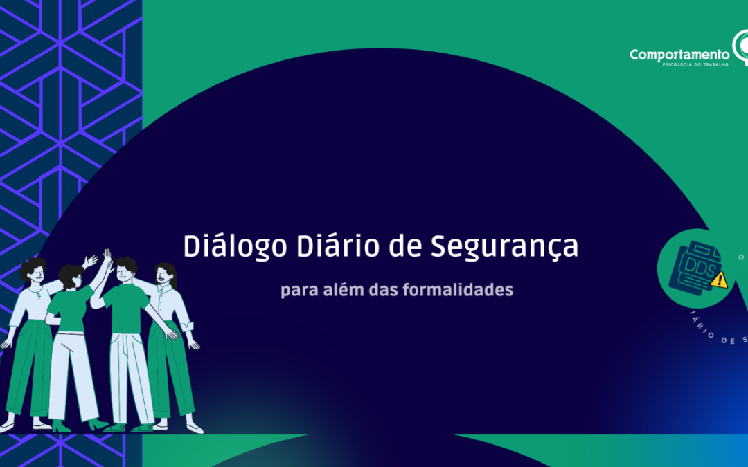 Diálogo Diário de Segurança para além das formalidades